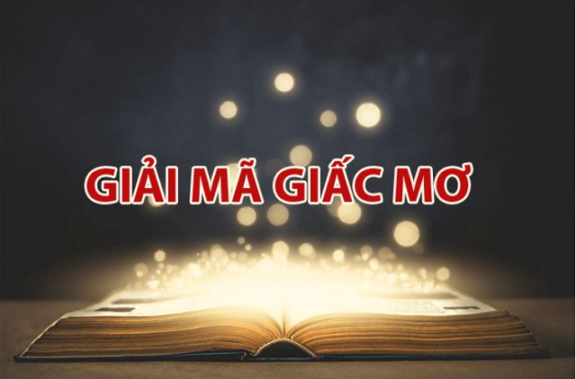 Giải mã giấc mơ C54 với những con số cực chuẩn xác