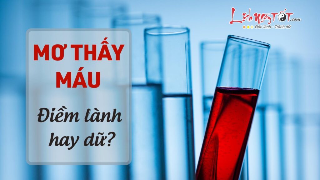 Mơ Thấy Máu – Giải Mã Ý Nghĩa Giấc Mơ Cùng Con Số May Mắn